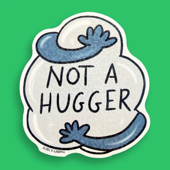 Jubly_Umph_Sticker_Not_a_hugger