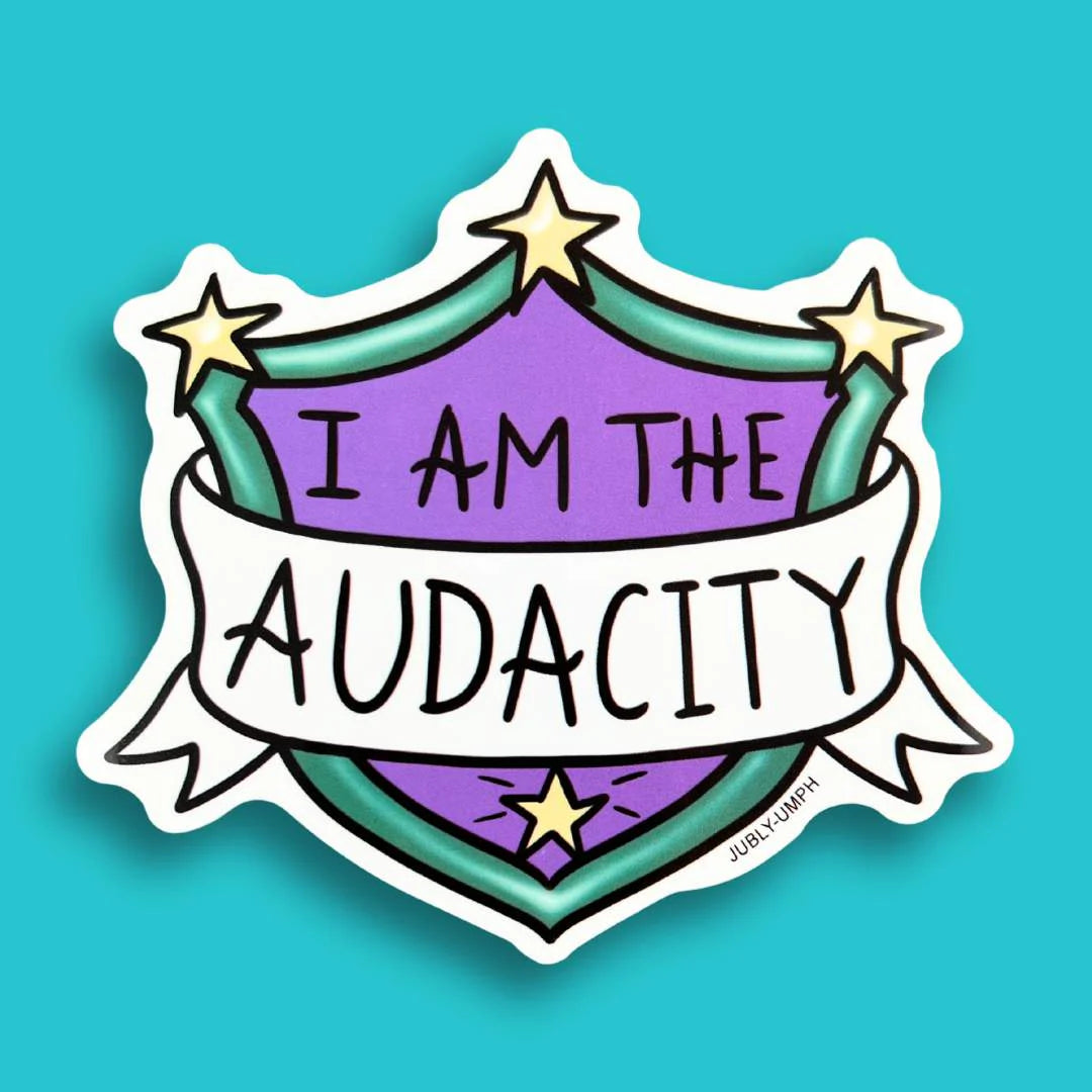 Jubly_Umph_Sticker_I-am-the-audacity