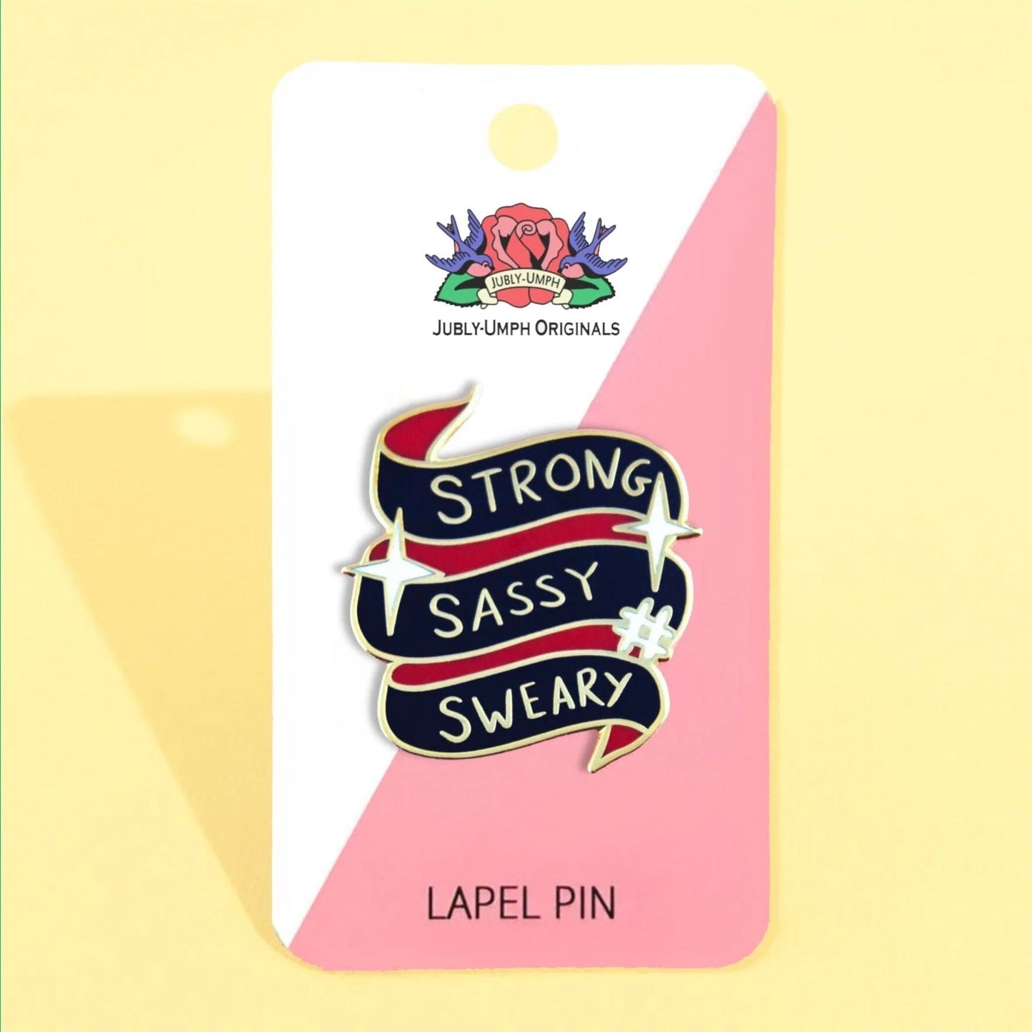 Jubly_Umph_strong_sassy_sweary_lapel_pin