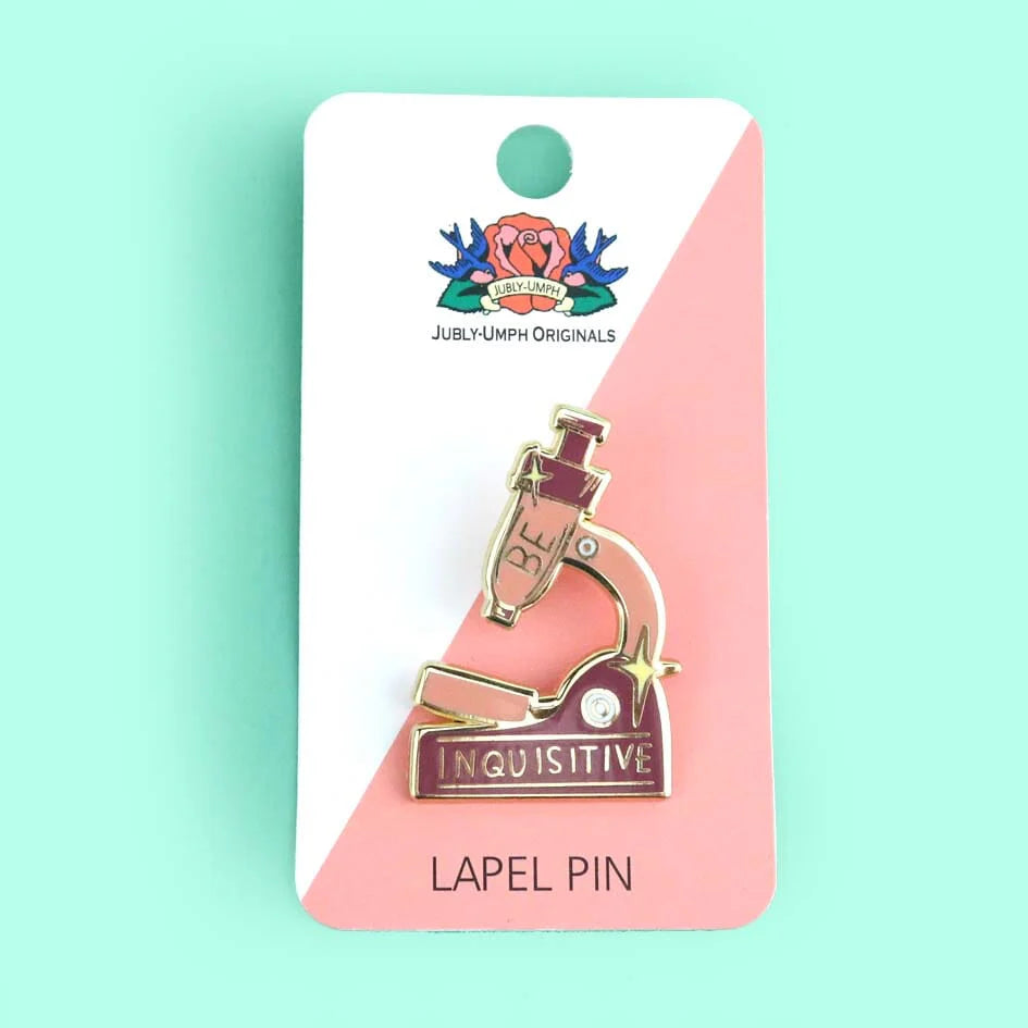 'Be inquisitive' Lapel Pin- Jubly-Umph