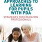 Collaborative Approaches to Learning for Pupils with PDA Strategies for Education Professionals